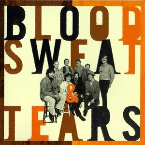 What goes up! : the best of Blood, Sweat & Tears